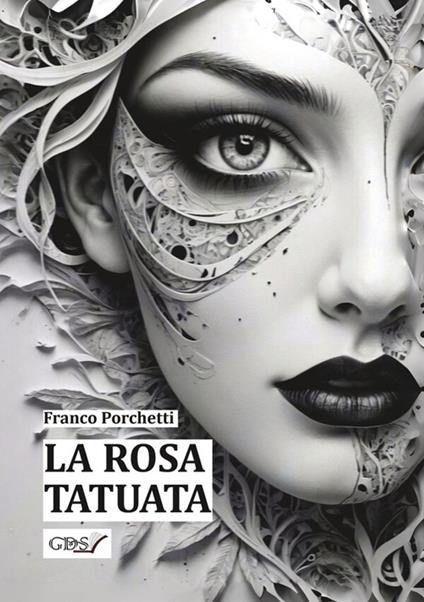 La rosa tatuata - Franco Porchetti - copertina