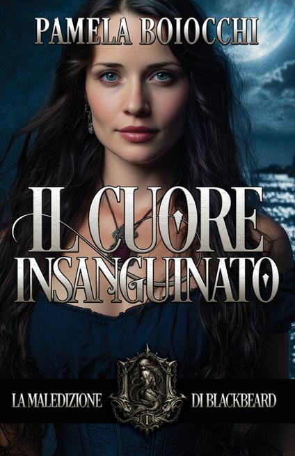 Il cuore insanguinato - Pamela Boiocchi - copertina