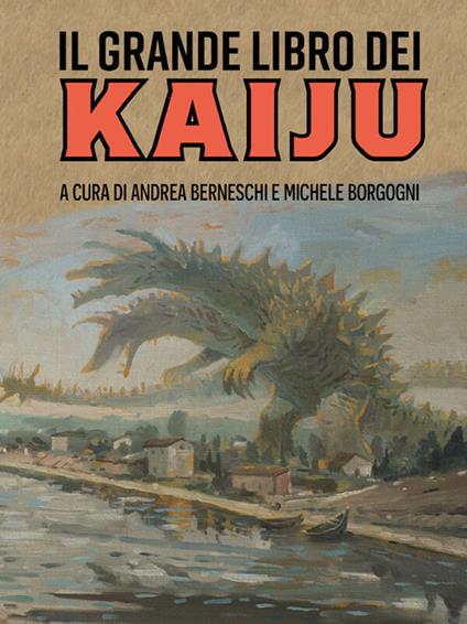 Il grande libro dei kaiju - copertina