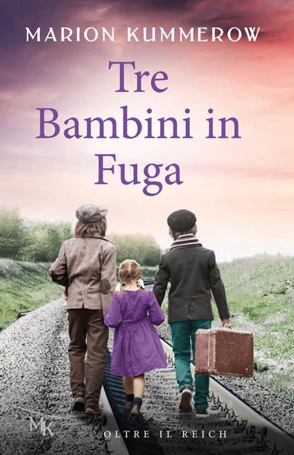 Tre bambini in fuga - Marion Kummerow - copertina