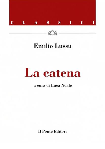 La catena - Emilio Lussu - ebook