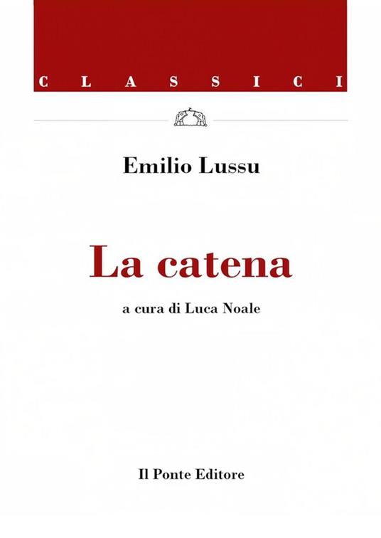 La catena - Emilio Lussu - ebook