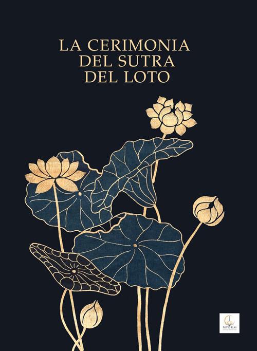 La cerimonia del sutra del loto. Nuova ediz. - Massimo Claus - ebook