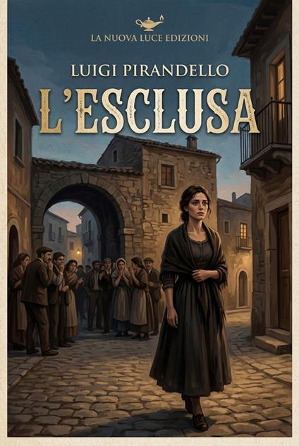 L'esclusa - Luigi Pirandello - ebook