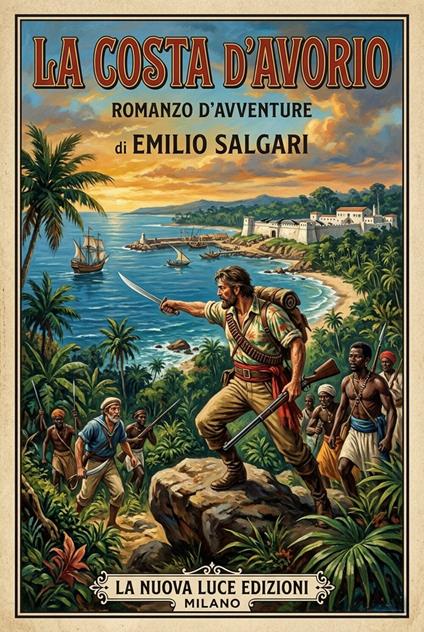 La Costa d'Avorio - Emilio Salgari - ebook