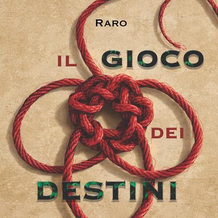 Il gioco dei destini