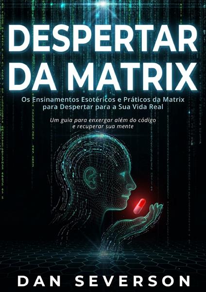 Despertar da matrix - Dan Severson - copertina