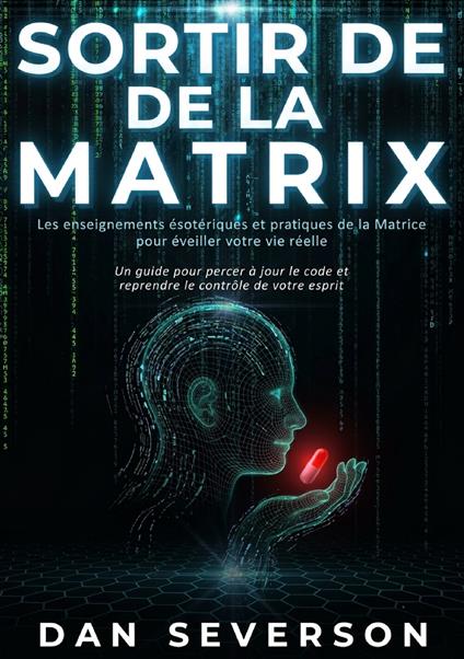 Sortir de la matrix - Dan Severson - copertina