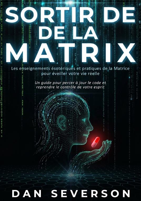 Sortir de la matrix - Dan Severson - copertina