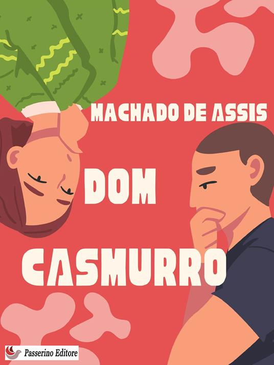 Dom Casmurro - Joaquim Machado de Assis - copertina