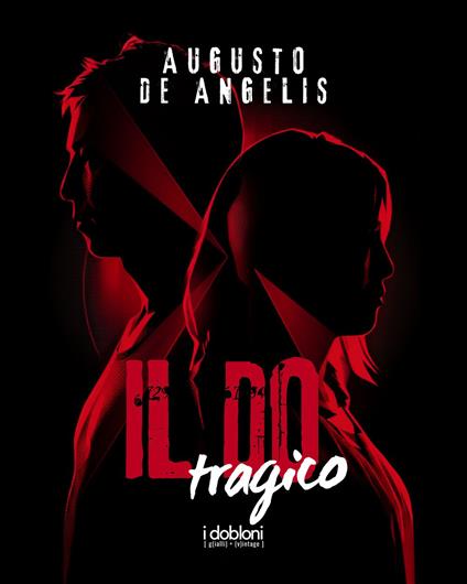Il Do tragico - Augusto De Angelis - ebook