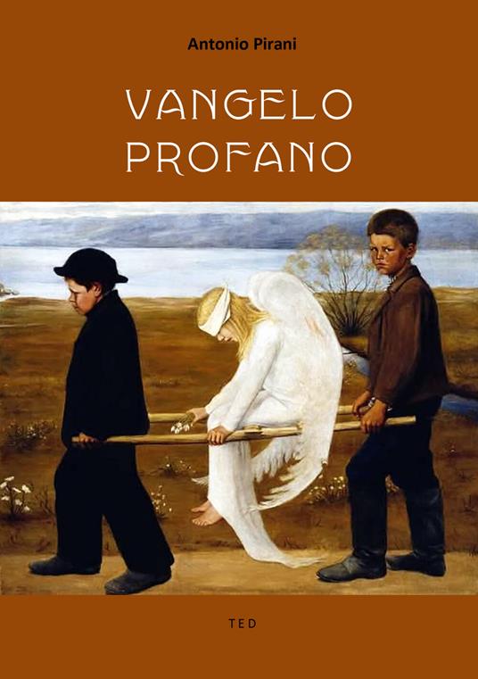 Vangelo profano - Antonio Pirani - ebook