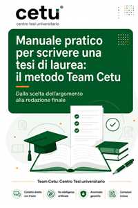 Libro Manuale pratico per scrivere una tesi di laurea: il metodo Team Cetu. Dalla scelta dell'argomento alla redazione finale Team Cetu