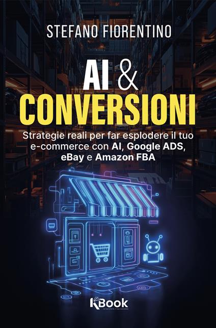 AI & conversioni - Stefano Fiorentino - ebook