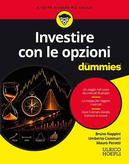 Investire con le opzioni for dummies - Bruno Nappini,Umberto Cassinari,Mauro Perotti - copertina
