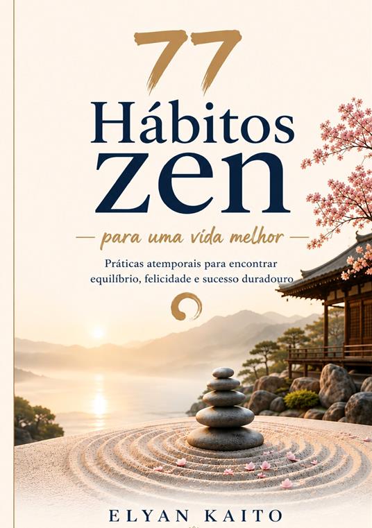 77 hábitos zen para uma vida melhor - Elyan Kaito - copertina