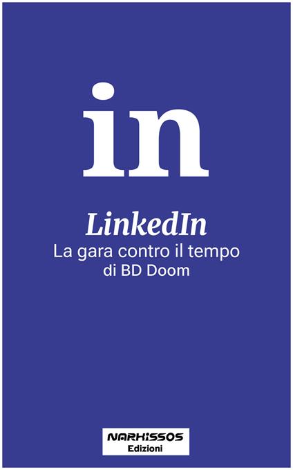 LinkedIn. La gara contro il tempo - BD Doom - ebook
