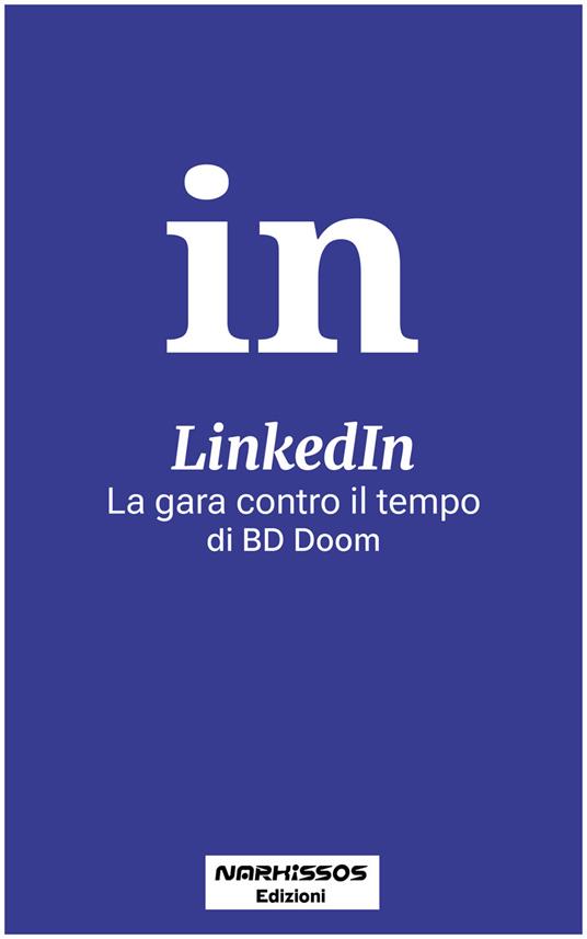 LinkedIn. La gara contro il tempo - BD Doom - ebook