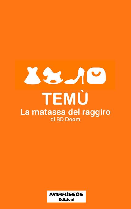 Temù. La matassa del raggiro - BD Doom - ebook