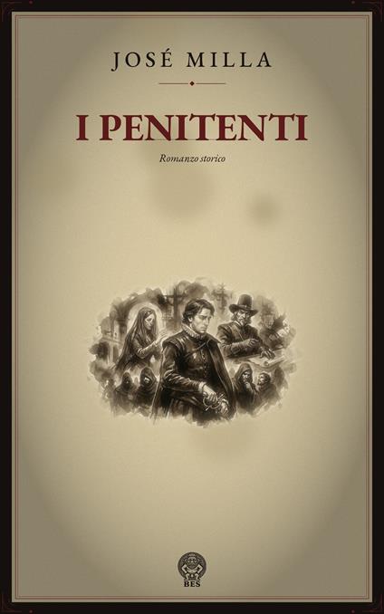 I penitenti - José Milla,Giovanni Bruno Orsini - ebook