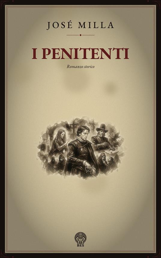 I penitenti - José Milla,Giovanni Bruno Orsini - ebook