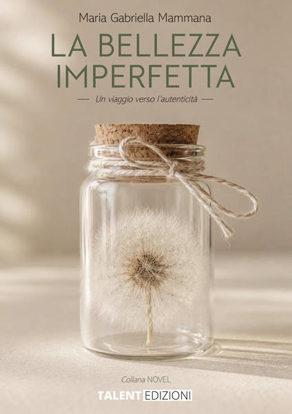 La bellezza imperfetta - Maria Gabriella Mammana - copertina