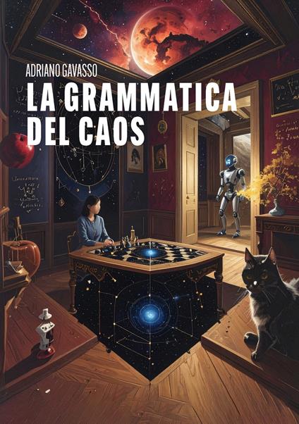 La grammatica del caos - Adriano Gavasso - ebook