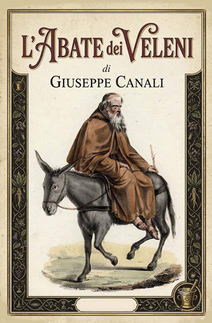 L' abate dei veleni - Giuseppe Canali,Francesco D'Elia - ebook