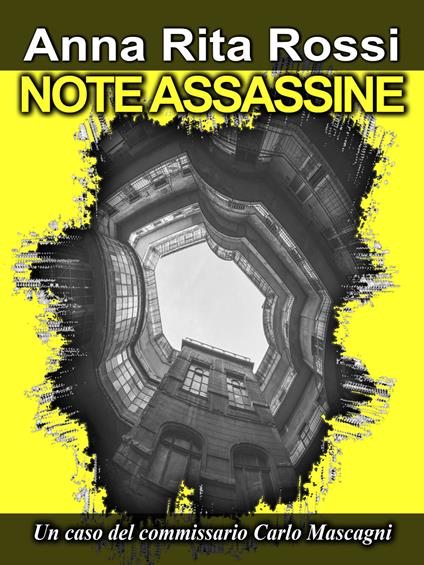 Note Assassine - Anna Rita Rossi - ebook