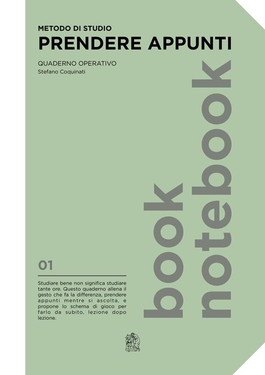 Metodo di studio. Prendere appunti. Quaderno operativo - Stefano Coquinati - copertina
