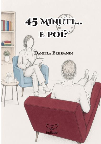 45 minuti... e poi? - Daniela Bressanin - copertina