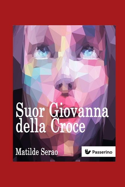 Suor Giovanna della Croce - Matilde Serao - copertina