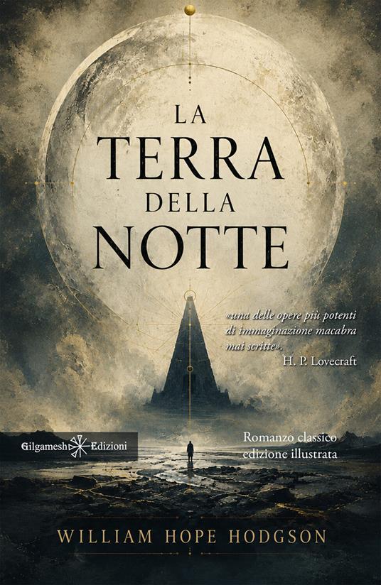 La terra della notte - William Hope Hodgson,Ilario Bendil - ebook