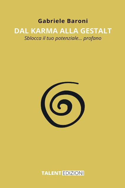 Dal Karma alla Gestalt - Gabriele Baroni - ebook