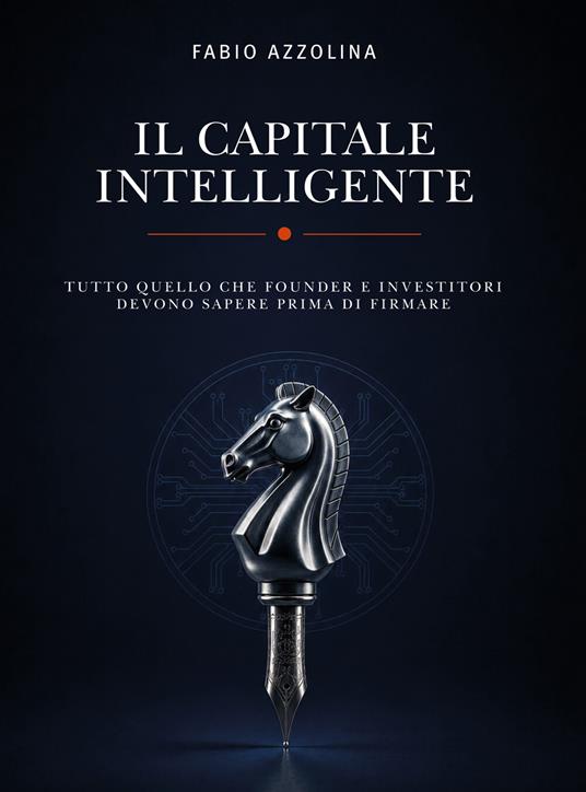 Il capitale intelligente - Fabio Azzolina - ebook