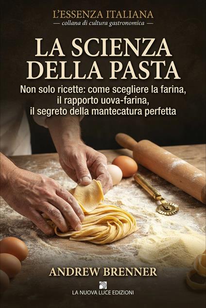 La scienza della pasta - Brenner Andrew - ebook