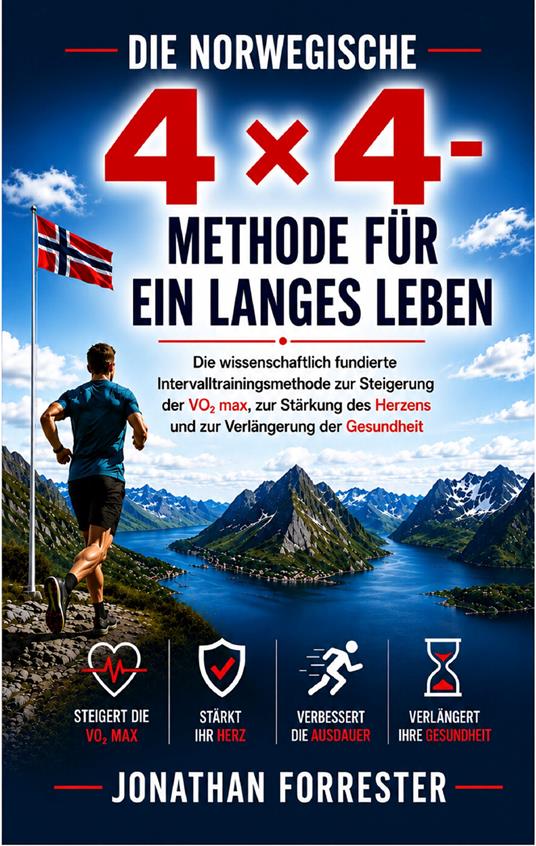 Die norwegische 4×4-methode für ein langes leben - Jonathan Forrester - copertina