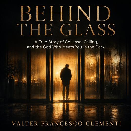 Behind the Glass