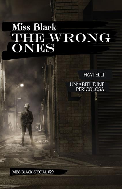 The Wrong Ones - Miss Black - ebook
