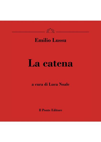 La catena - Emilio Lussu - ebook