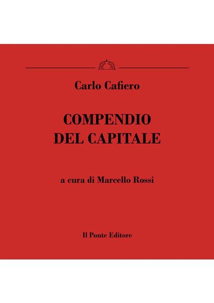 Compendio del Capitale - Carlo Cafiero - ebook