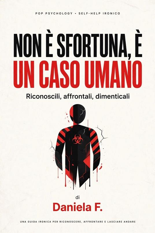 Ma perché capitano tutte a me? - Daniela Freedom - ebook