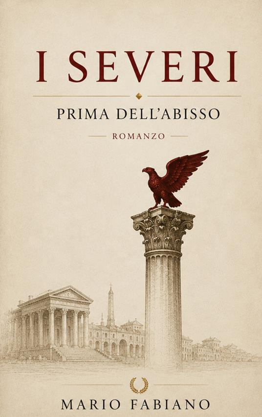 I Severi. Prima dell'abisso - Mario Fabiano - ebook