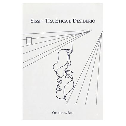 SISSY - TRA ETICA E DESIDERIO