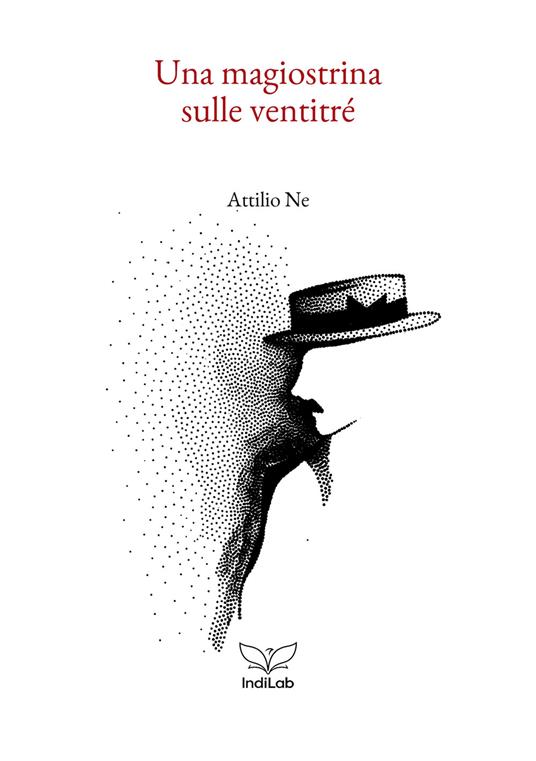 Una magiostrina sulle ventitré - Attilio Ne - copertina