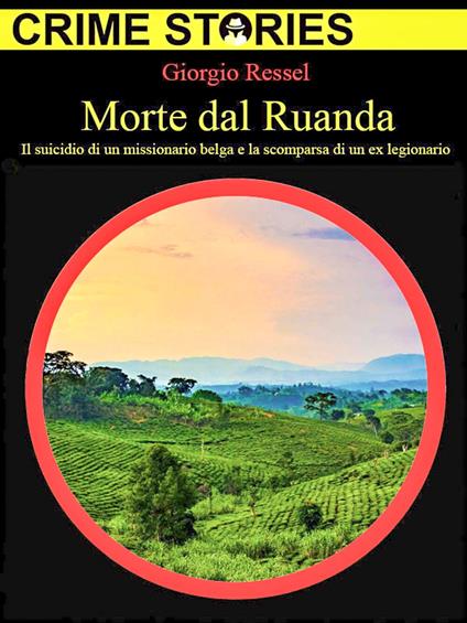 Morte dal Ruanda - Giorgio Ressel - ebook