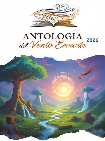 Antologia del Vento errante 2026 - Laboratorio di scrittura creativa Vento Errante - ebook