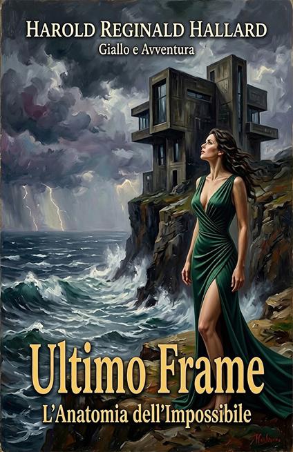 Ultimo Frame - Harold Reginald Hallard - ebook