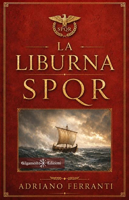 La Liburna SPQR - Adriano Ferranti - ebook