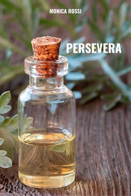 Persevera - Monica Rossi - ebook